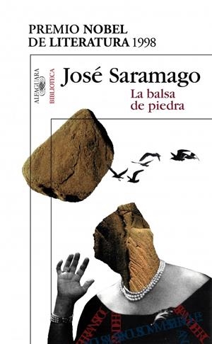 BALSA DE PIEDRA, LA | 9788420484402 | SARAMAGO, JOSE | Llibreria Drac - Llibreria d'Olot | Comprar llibres en català i castellà online