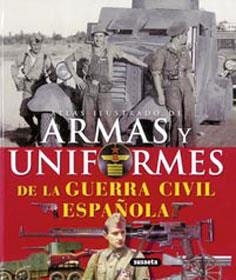 ATLAS ILUSTRADO DE ARMAS Y UNIFORMES DE LA GUERRA CIVIL ESP | 9788430570362 | VV.AA. | Llibreria Drac - Librería de Olot | Comprar libros en catalán y castellano online