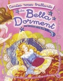 BELLA DORMENT, LA | 9788430564156 | VV.AA. | Llibreria Drac - Llibreria d'Olot | Comprar llibres en català i castellà online