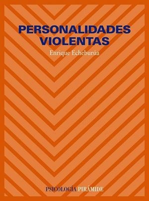 PERSONALIDADES VIOLENTAS | 9788436808292 | ECHEBURUA,ENRIQUE | Llibreria Drac - Llibreria d'Olot | Comprar llibres en català i castellà online