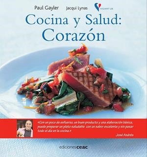 COCINA Y SALUD: CORAZON | 9788432919275 | GAYLER, PAUL; LYNAS, JACQUI | Llibreria Drac - Librería de Olot | Comprar libros en catalán y castellano online