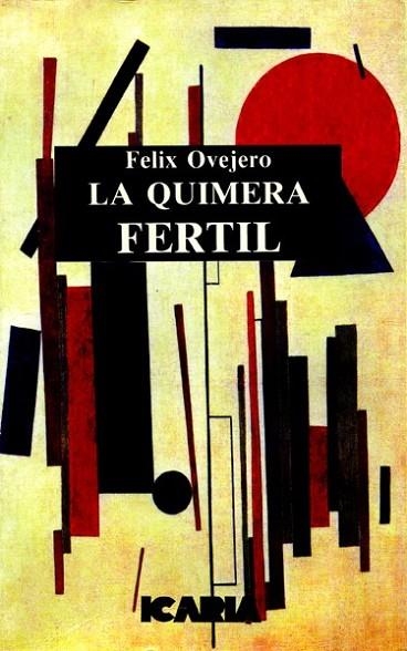 QUIMERA FERTIL,LA | 9788474262322 | OVEJERO,FELIX | Llibreria Drac - Librería de Olot | Comprar libros en catalán y castellano online