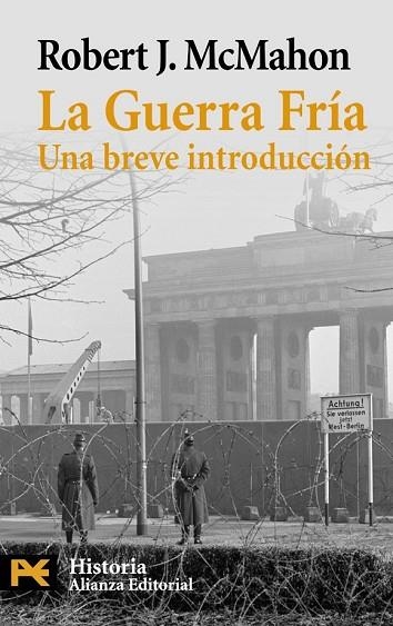 GUERRA FRIA, LA. UN BREVE INTRODUCCION | 9788420649672 | MCMAHON, ROBERT J. | Llibreria Drac - Librería de Olot | Comprar libros en catalán y castellano online