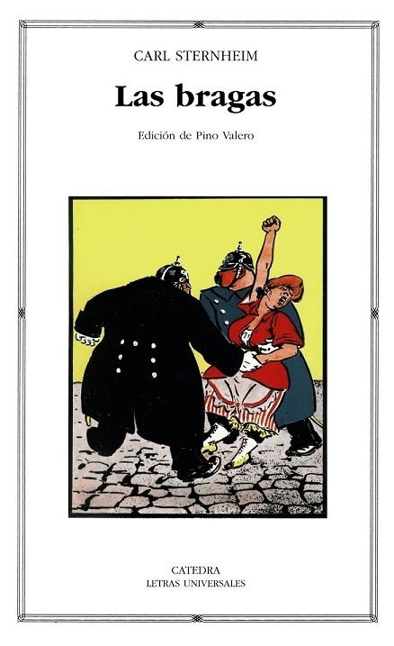 BRAGAS, LAS | 9788437625317 | STERNHEIM, CARL | Llibreria Drac - Llibreria d'Olot | Comprar llibres en català i castellà online