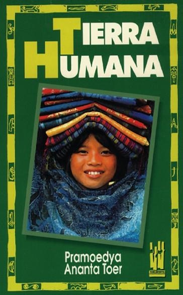 TIERRA HUMANA | 9788481369427 | PRAMOEDYA ANANTA TOER | Llibreria Drac - Llibreria d'Olot | Comprar llibres en català i castellà online