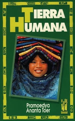 TIERRA HUMANA | 9788481369427 | PRAMOEDYA ANANTA TOER | Llibreria Drac - Llibreria d'Olot | Comprar llibres en català i castellà online