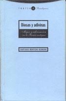 DIOSAS Y ADIVINAS.MUJER Y ADIVINACION EN LA ROMA A | 9788481640175 | MONTERO HERRERO, SANTIAGO | Llibreria Drac - Librería de Olot | Comprar libros en catalán y castellano online