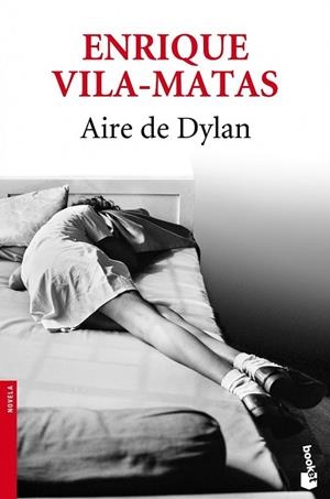 AIRE DE DYLAN | 9788432215629 | VILA-MATAS, ENRIQUE  | Llibreria Drac - Llibreria d'Olot | Comprar llibres en català i castellà online