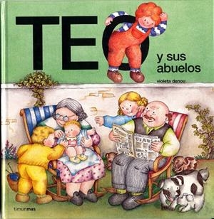 TEO Y SUS ABUELOS | 9788477227434 | DENOU, VIOLETA | Llibreria Drac - Librería de Olot | Comprar libros en catalán y castellano online