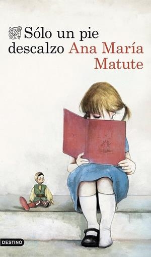 SOLO UN PIE DESCALZO | 9788423346301 | MATUTE, ANA MARIA  | Llibreria Drac - Llibreria d'Olot | Comprar llibres en català i castellà online