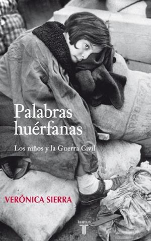 PALABRAS HUERFANAS | 9788430606764 | SIERRA, VERONICA | Llibreria Drac - Llibreria d'Olot | Comprar llibres en català i castellà online