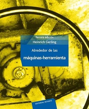 ALREDEDOR DE LAS MAQUINAS-HERRAMIENTA | 9788429160499 | GERLING | Llibreria Drac - Librería de Olot | Comprar libros en catalán y castellano online