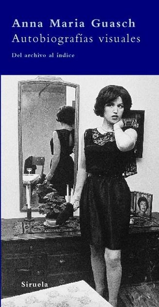 ANNA MARIA GUASCH AUTOBIOGRAFIAS VISUALES | 9788498412550 | Llibreria Drac - Llibreria d'Olot | Comprar llibres en català i castellà online
