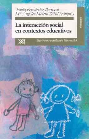 INTERACCION SOCIAL EN CONTEXTOS EDUCATIVOS | 9788432308642 | FERNANDEZ BERROCAL, PABLO | Llibreria Drac - Llibreria d'Olot | Comprar llibres en català i castellà online