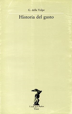 HISTORIA DEL GUSTO | 9788477740056 | DELLA VOLPE, G. | Llibreria Drac - Librería de Olot | Comprar libros en catalán y castellano online