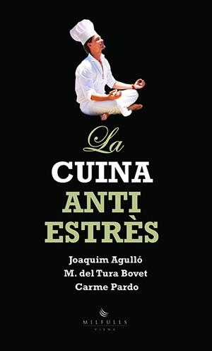 CUINA ANTIESTRES, LA | 9788483305157 | AGULLO, JOAQUIM / BOVET, M DEL TURA | Llibreria Drac - Llibreria d'Olot | Comprar llibres en català i castellà online