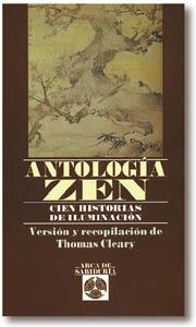 ANTOLOGIA ZEN.CIEN HISTORIAS DE ILUMINACION (DIP) | 9788476409046 | CLEARY, THOMAS | Llibreria Drac - Librería de Olot | Comprar libros en catalán y castellano online