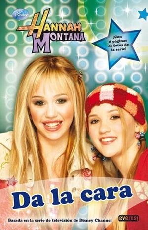 HANNAH MONTANA DA LA CARA (DISNEY CHANNEL) | 9788444160870 | DISNEY CHANNEL | Llibreria Drac - Llibreria d'Olot | Comprar llibres en català i castellà online