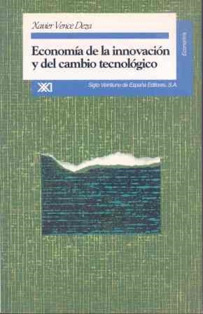ECONOMIA DE LA INNOVACION Y DEL CAMBIO TECNOLOGICO | 9788432308703 | VENCE DEZA, XAVIER | Llibreria Drac - Llibreria d'Olot | Comprar llibres en català i castellà online