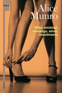 ODIO AMISTAD NOVIAZGO AMOR MATRIMONIO | 9788498673784 | MUNRO, ALICE | Llibreria Drac - Librería de Olot | Comprar libros en catalán y castellano online