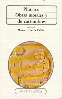 OBRAS MORALES Y DE COSTUMBRES | 9788476001738 | PLUTARCO | Llibreria Drac - Librería de Olot | Comprar libros en catalán y castellano online