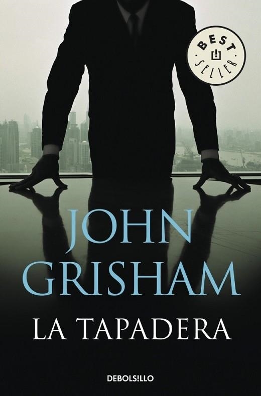 TAPADERA, LA | 9788483469934 | GRISHAM, JOHN | Llibreria Drac - Librería de Olot | Comprar libros en catalán y castellano online