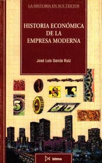 HISTORIA ECONOMICA DE LA EMPRESA MODERNA | 9788470902949 | FERNANDEZ, MAURO | Llibreria Drac - Librería de Olot | Comprar libros en catalán y castellano online