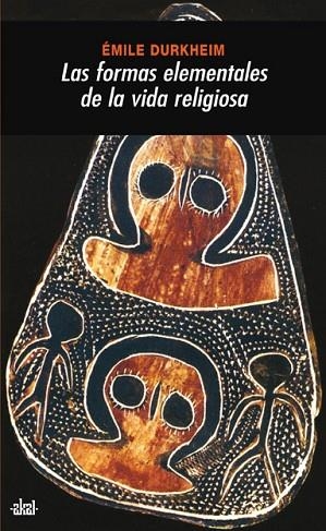 FORMAS ELEMENTALES DE LA VIDA RELIGIOSA, LAS   (DIP) | 9788446001256 | DURKHEIM, EMILE | Llibreria Drac - Librería de Olot | Comprar libros en catalán y castellano online