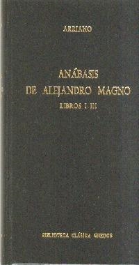 ANABASIS DE ALEJANDRO MAGNO. LIBRO I-I I I | 9788424902667 | ARRIANO | Llibreria Drac - Librería de Olot | Comprar libros en catalán y castellano online