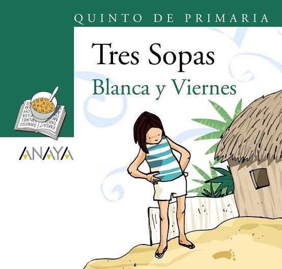 BLANCA Y VIERNES (TRES SOPAS) | 9788466785709 | AA.VV. | Llibreria Drac - Librería de Olot | Comprar libros en catalán y castellano online