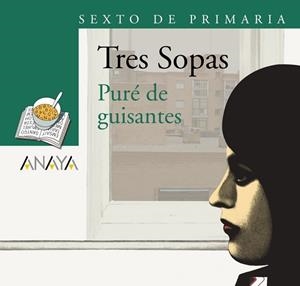 PURE DE GUISANTES (TRES SOPAS) | 9788466785723 | AA.VV. | Llibreria Drac - Librería de Olot | Comprar libros en catalán y castellano online