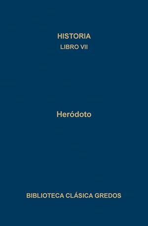 HISTORIA. LIBRO VII | 9788424909949 | HERODOTO | Llibreria Drac - Llibreria d'Olot | Comprar llibres en català i castellà online