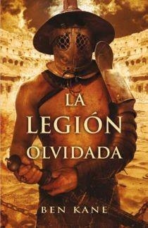 LEGION OLVIDADA, LA | 9788466640794 | KANE, BEN | Llibreria Drac - Librería de Olot | Comprar libros en catalán y castellano online