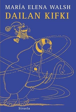 DAILAN KIFKI | 9788498412871 | ELENA WALSH, MARIA | Llibreria Drac - Llibreria d'Olot | Comprar llibres en català i castellà online