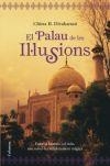 PALAU DE LES IL·LUSIONS, EL | 9788466410489 | DIVAKARUNI, CHITRA B. | Llibreria Drac - Librería de Olot | Comprar libros en catalán y castellano online
