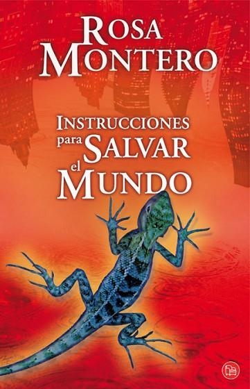 INSTRUCCIONES PARA SALVAR EL MUNDO | 9788466323154 | MONTERO, ROSA | Llibreria Drac - Llibreria d'Olot | Comprar llibres en català i castellà online
