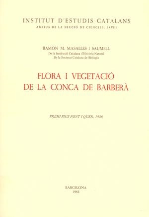 FLORA I VEGETACIO DE LA CONCA DE BARBERÓ | 9788472830462 | MASALLES SAUMELL, RAMON M. | Llibreria Drac - Librería de Olot | Comprar libros en catalán y castellano online