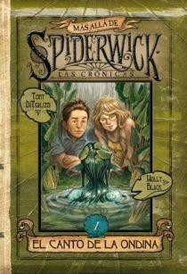 CANTO DE LA ONDINA, EL (SPIDERWICK) | 9788466641302 | BLACK / DITERLIZZI/DITERLIZZI, TONY (ILUSTRAC.) | Llibreria Drac - Librería de Olot | Comprar libros en catalán y castellano online
