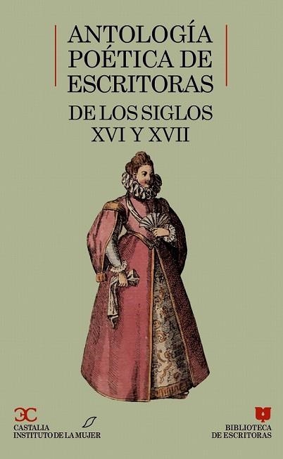 ANTOLOGIA POETICA DE ESCRITORAS DE LOS SIGLOS XVI   (DIP) | 9788470395345 | ANONIMAS Y COLECTIVAS | Llibreria Drac - Llibreria d'Olot | Comprar llibres en català i castellà online