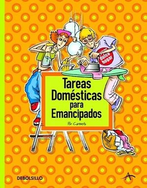TAREAS DOMESTICAS PARA EMANCIPADOS | 9788483469743 | CARMETA | Llibreria Drac - Llibreria d'Olot | Comprar llibres en català i castellà online