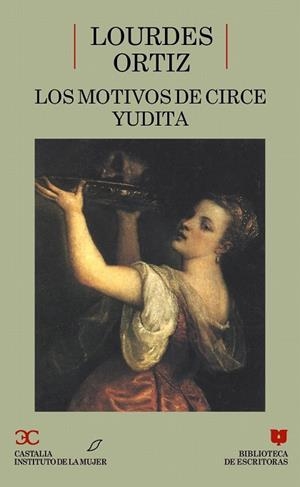 MOTIVOS DE CIRCE, LOS ; YUDITA           (DIP) | 9788470396250 | ORTIZ, LOURDES | Llibreria Drac - Librería de Olot | Comprar libros en catalán y castellano online