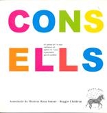 CONSELLS | 9788495988317 | INFANTS DE LES ESCOLES DE REGGIO EMILIA | Llibreria Drac - Librería de Olot | Comprar libros en catalán y castellano online
