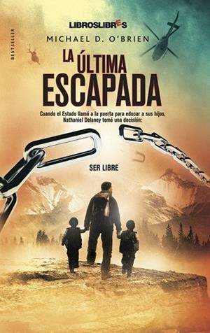 ULTIMA ESCAPADA, LA | 9788492654055 | O'BRIEN, MICHAEL | Llibreria Drac - Librería de Olot | Comprar libros en catalán y castellano online
