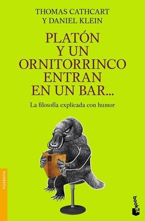 PLATON Y UN ORNITORRINCO ENTRAN EN UN BAR... | 9788408086635 | THOMAS CATHCART / DANIEL KLEIN | Llibreria Drac - Librería de Olot | Comprar libros en catalán y castellano online