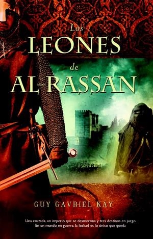 LEONES DE AL RASSAN, LOS | 9788498004649 | GUY, KAY | Llibreria Drac - Librería de Olot | Comprar libros en catalán y castellano online