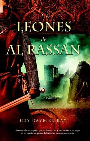 LEONES DE AL RASSAN, LOS | 9788498004649 | GUY, KAY | Llibreria Drac - Librería de Olot | Comprar libros en catalán y castellano online