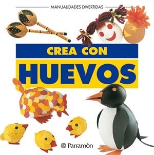 CREA CON HUEVOS | 9788434218994 | Llibreria Drac - Librería de Olot | Comprar libros en catalán y castellano online