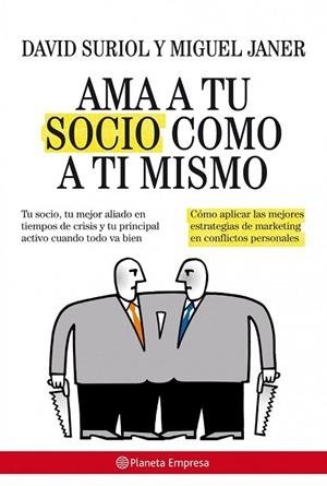 AMA A TU SOCIO COMO A TI MISMO | 9788408085515 | SURIOL, DAVID; JANER, MIGUEL | Llibreria Drac - Librería de Olot | Comprar libros en catalán y castellano online