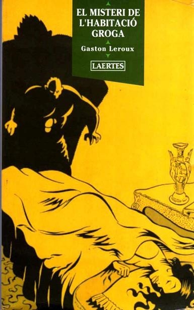 MISTERI DE L'HABITACIO GROGA | 9788475841472 | LEROUX, GASTON | Llibreria Drac - Llibreria d'Olot | Comprar llibres en català i castellà online