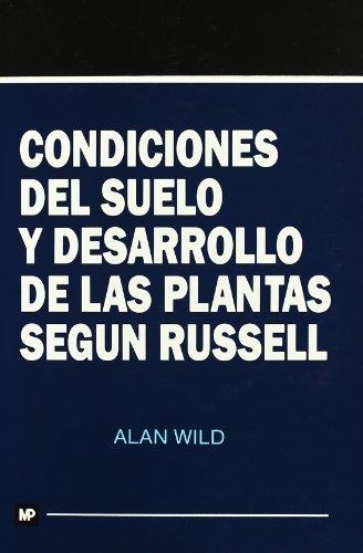CONDICONES DEL SUELO Y DESAROLLO DE LAS PLANTAS | 9788471144003 | WILD, ALAN | Llibreria Drac - Librería de Olot | Comprar libros en catalán y castellano online